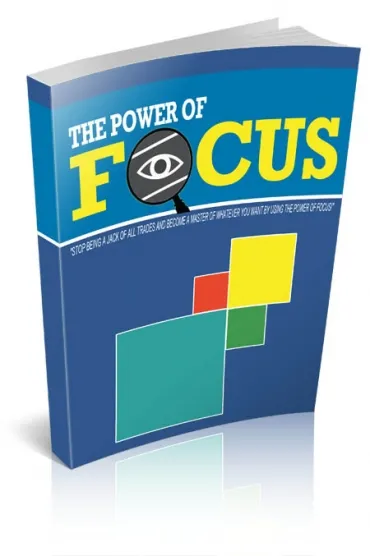 eCover representing The Power of Focus eBooks & Reports with Personal Use Rights