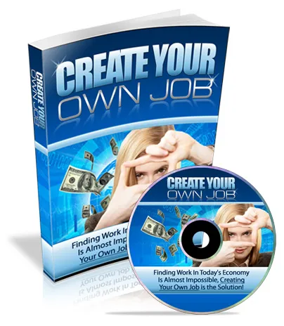 eCover representing Create Your Own Job eBooks & Reports/Videos, Tutorials & Courses with Master Resell Rights