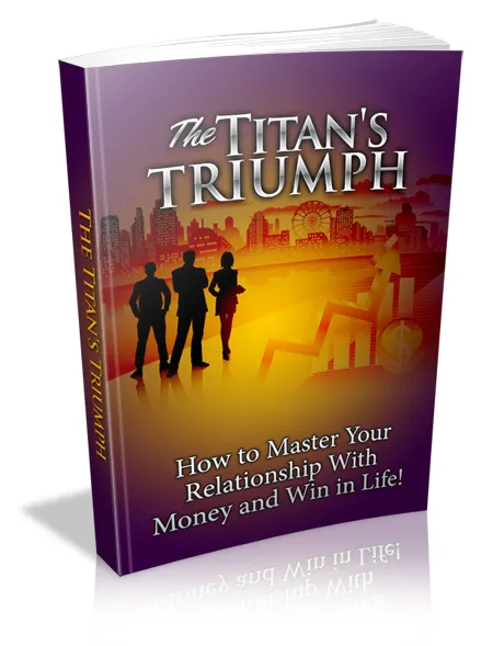 eCover representing The Titan's Triumph eBooks & Reports with Master Resell Rights