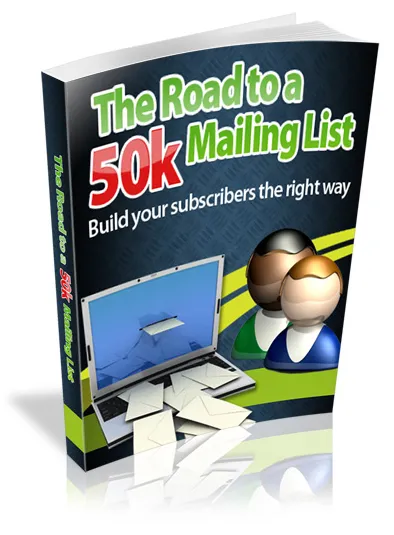 eCover representing The Road to a 50k Mailing List eBooks & Reports with Master Resell Rights