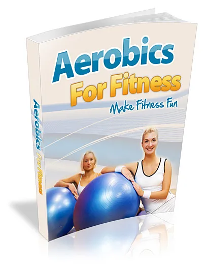 eCover representing Aerobics For Fitness eBooks & Reports with Master Resell Rights