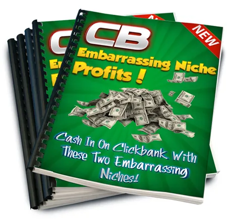 eCover representing Clickbank Embarrassing Niche Profits eBooks & Reports/Videos, Tutorials & Courses with Master Resell Rights