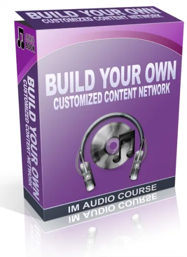 eCover representing Build Your Own Customized Content Network Audio & Music with Private Label Rights
