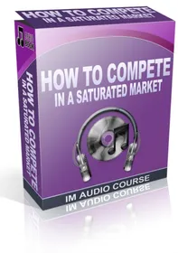 How To Compete In A Saturated Market small