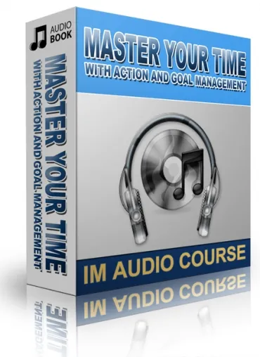 eCover representing Master Your Time With Action And Goal Management Audio & Music with Private Label Rights