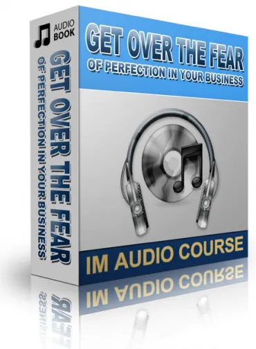 eCover representing Get Over The Fear Of Perfection In Your Business Audio & Music with Private Label Rights