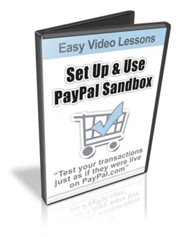 eCover representing How To Use The PayPal Sandbox To Test Your Payment Flow – Updated Version Videos, Tutorials & Courses with Personal Use Rights