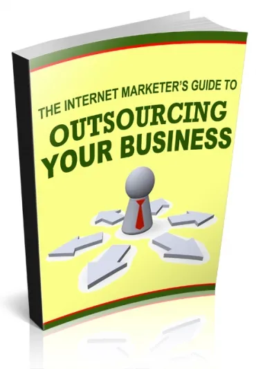 eCover representing Outsourcing Your Business eBooks & Reports with Master Resell Rights