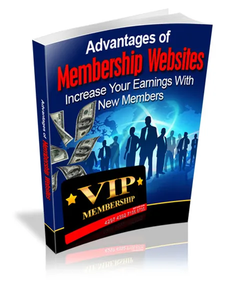 eCover representing Advantages Of Membership Websites eBooks & Reports with Master Resell Rights