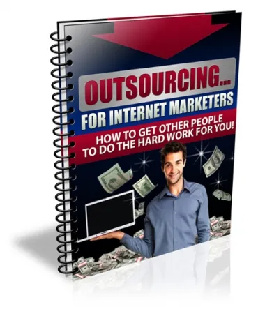 eCover representing Outsourcing For IM Marketers eBooks & Reports with Master Resell Rights