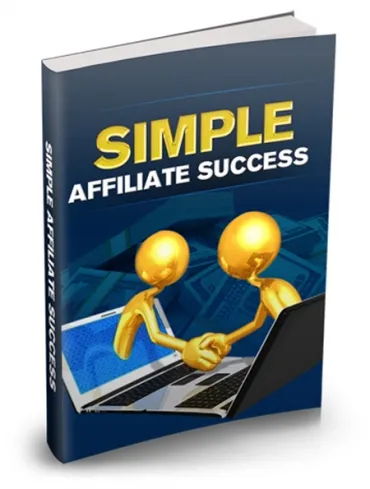 eCover representing Simple Affiliate Success eBooks & Reports with Master Resell Rights