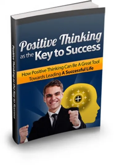 eCover representing Positive Thinking As The Key To Success eBooks & Reports with Master Resell Rights