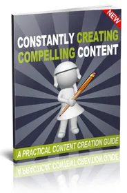 Constantly Creating Compelling Content small