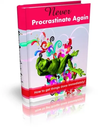 eCover representing Never Procrastinate Again eBooks & Reports with Master Resell Rights