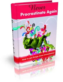 Never Procrastinate Again small