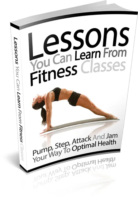eCover representing Lessons You Can Learn From Fitness Classes eBooks & Reports with Master Resell Rights