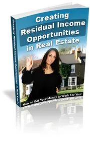 Creating Residual Income Opportunities In Real Estates small