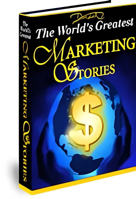 eCover representing The Worlds Greatest Marketing Stories eBooks & Reports with Personal Use Rights