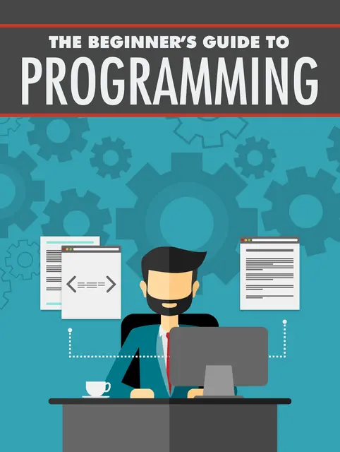 eCover representing Beginners Guide to Programming eBooks & Reports with Resell Rights